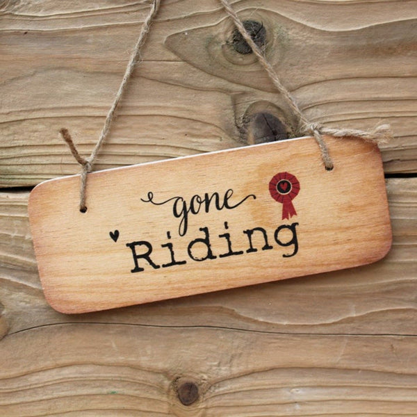 'Gone Riding' Wooden Hanging Sign – Gallop Guru