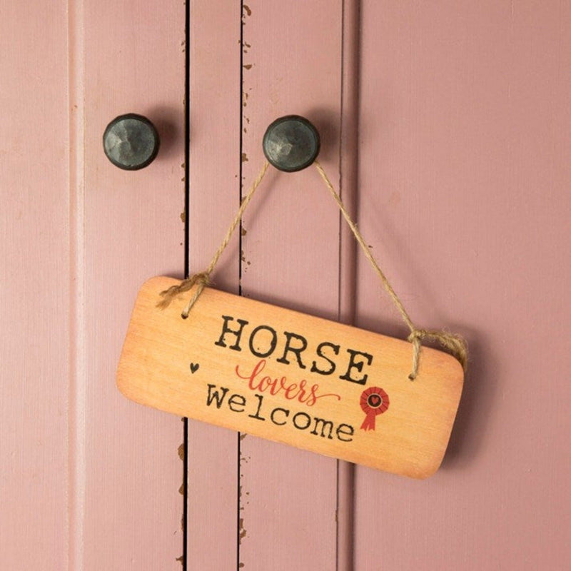'Horse Lovers Welcome' Wooden Hanging Sign - Gallop Guru