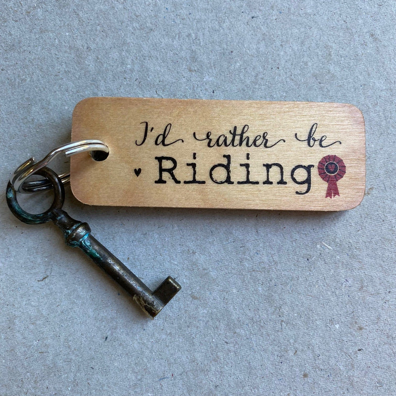 "I'd Rather be Riding" Wooden Keyring - Gallop Guru